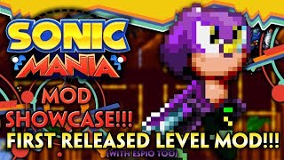 FIRST RELEASED LEVEL MOD!!! - Sonic Mania Mod Showcase & Espio (#21)