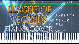 Legends Never Die - League of Legends Trailer Worlds 2017 - Piano Cover