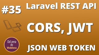 Laravel REST API, CORS, JWT #35