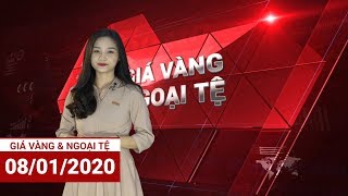 Giá vàng và ngoại tệ hôm nay 8/1/2020: Căng thẳng Mỹ - Iran, giá vàng 9999 biến động thế nào?
