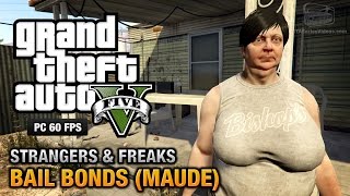 GTA 5 PC - Maude (Bail Bonds) [100% Gold Medal Walkthrough]