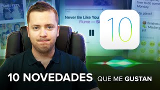 iOS 10, las diez novedades que más me gustan