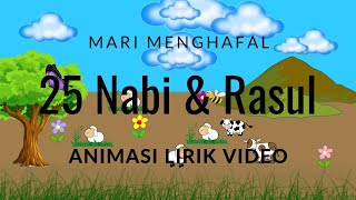 Cara cepat menghafal nama-nama 25 Nabi & Rasul || Animasi Lirik Video " Annisa Cover "