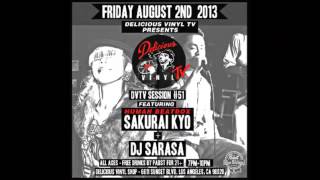 DVTV Session #51 : SAKURAI KYO + DJ SARASA