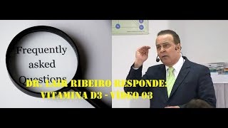 Dr. Lair Ribeiro responde: Vitamina D3 - Vídeo 03 - 22