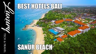 Best Hotels SANUR Bali - Luxury Resorts Sanur Bali Video Tour