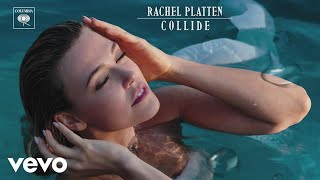 Rachel Platten - Collide (Audio)