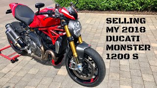 SELLING MY 2018 DUCATI MONSTER 1200S/ STILL FOR SALE!!