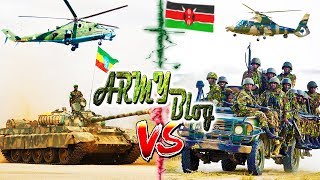 ЭФИОПИЯ vs КЕНИЯ ⭐ СРАВНЕНИЕ АРМИИ ⭐ Ethiopian army VS Kenya Defence Forces