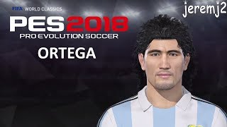ORTEGA FACE EDIT PES 2018 (world classics)