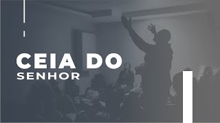Ceia do Senhor - Wagner Ribeiro
