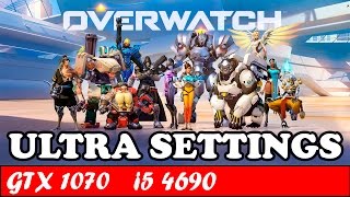 Overwatch (Ultra Settings) | GTX 1070 + i5 4690 [1080p 60fps]