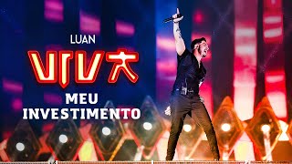 Luan Santana - meu investimento (DVD VIVA) [Vídeo Oficial]