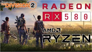 Division 2 | RX 580 + Ryzen 2200G | 1080p Ultra Settings
