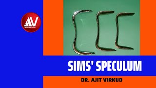 Sims Speculum: Instruments in Gynecology