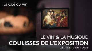 Les coulisses du montage de l'exposition Le Vin & la Musique à La Cité du Vin
