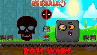 RED BALL 4 DEADPOOL BOSS FIGHTS ( War ) Level 15 and Level 75