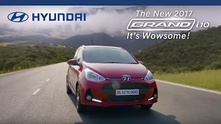 Hyundai | The New 2017 Grand i10 | It’s Wowsome | Official TVC