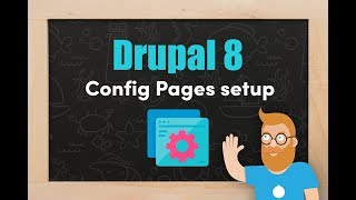 Installing and setting up the Config Pages module in Drupal 8