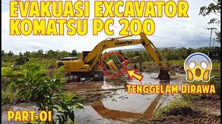EVAKUASI!! Excavator PC 200 Tenggelam diRawa Gambut Part-01 |Excavator PC200 Stuck Heavy Recovery
