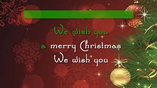 We Wish You A Merry Christmas (Karaoke)