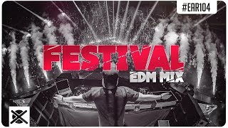 Best Festival EDM Mix 2017 ? | EXTSY's Addicted Radio #104 : EZUMI