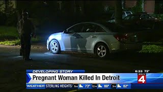 Pregnant woman killed in Detroit