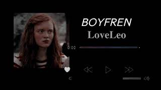 BOYFREN by LoveLeo (slowed)