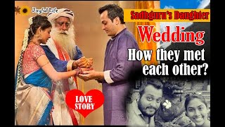 Sadhguru's Daughter Radhe Jaggi's Wedding. Radhe Shares how they met each other.