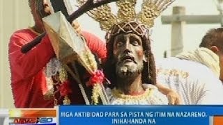 NTG: Mga aktibidad para sa Pista ng Itim na Nazareno, inihahanda na
