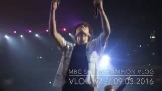 VLOG#2 - MBC Show Champion Manila