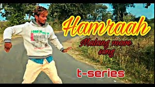 Hamraah song // Malang // solo dance video