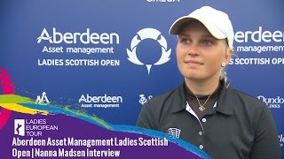 Interview with Nanna Madsen Round 1 | Aberdeen Asset Management Ladies Scottish Open