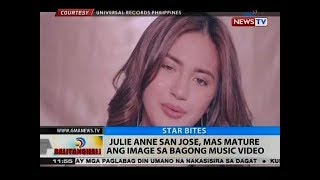 BT: Julie Anne San Jose, mas mature ang image sa bagong music video