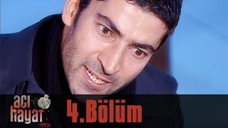 Acı Hayat 4.Bölüm Tek Part İzle (HD)