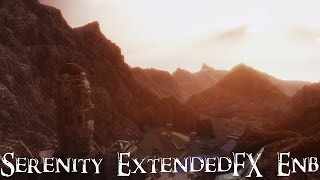Skyrim - Serenity ENB _ ExtendedFX (v0.266)