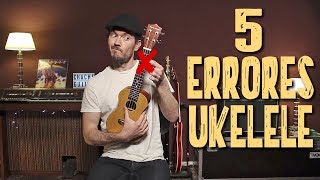 5 Errores Ukelele Principiante y Cómo Solucionarlo