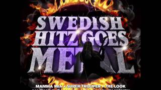 Swedish Hitz Goes Metal - The Look (Roxette Cover)