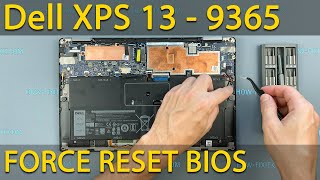 Dell XPS 13 9365 How to force reset bios settings