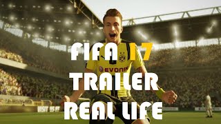 FIFA 17 Gameplay Trailer (In Real Life)