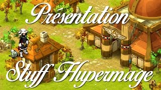 [Dofus] Présentation du Stuff Huppermage 200 en Atcham