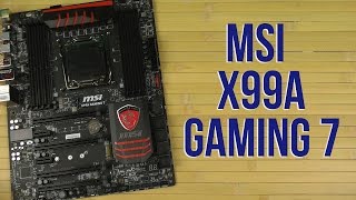 Распаковка MSI X99A Gaming 7