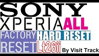 SONY Xperia SL LT26ii Hard Reset