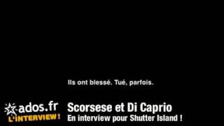Scorsese et Di Caprio : En interview pour Shutter Island !