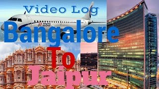 [VLOG - Holi Vacation] #01 Day 1 Bangalore to Jaipur (Shot by Gionee S6)