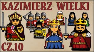 Kazimierz III Wielki cz.10  (Historia Polski #68) (1354-1358) - Historia na Szybko