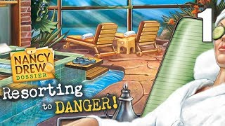 Nancy Drew Dossier: Resorting to Danger [01] Let's Play Walkthrough - START OPENING - Part 1