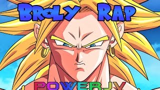 Broly Rap - PowerJV (Dragon Ball Z)