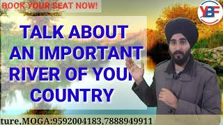 Describe about an Important River Of Your Country| Latest #IELTS Cue Card 2019 | 8.0 band Sample Ans