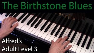 The Birthstone Blues (Intermediate Piano Solo) Alfred's Adult Level 3
